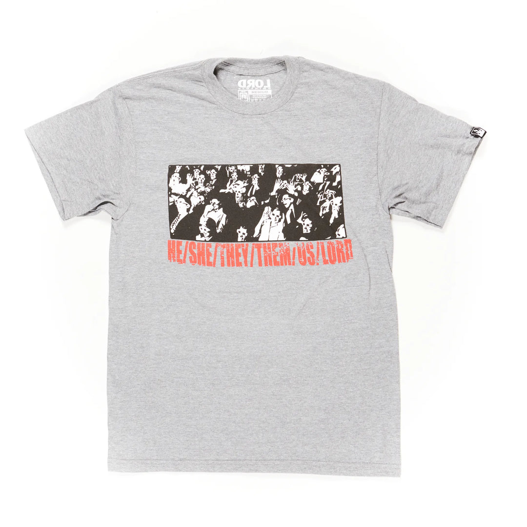 Lord He She They T-Shirt Grey