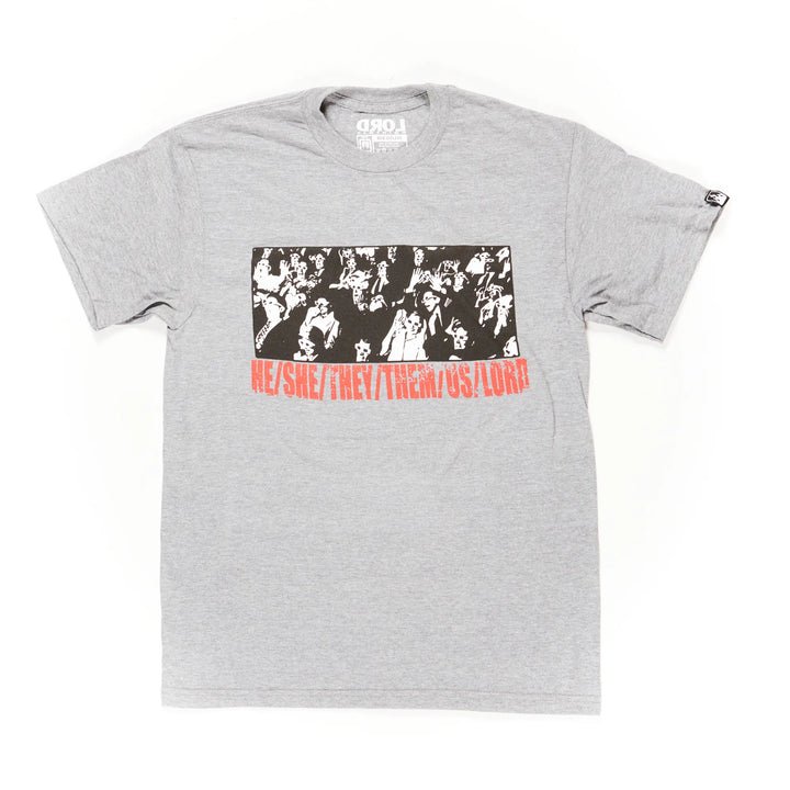 Lord He She They T-Shirt Grey