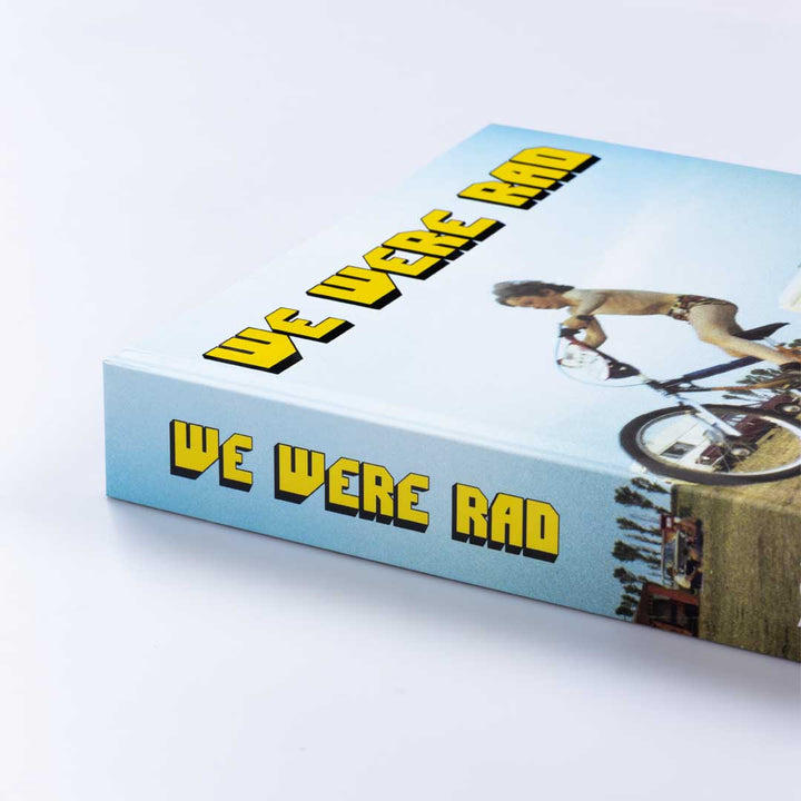 We Were Rad Book | BMX